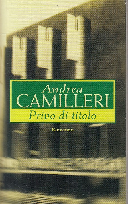 LN- PRIVO DI TITOLO - ANDREA CAMILLERI - MONDOLIBRI --- 2005 - B - ZFS424