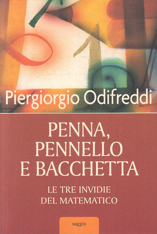 LN- PENNA PENNELLO E BACCHETTA - ODIFFREDI - MONDOLIBRI --- 2005 - B - ZFS196