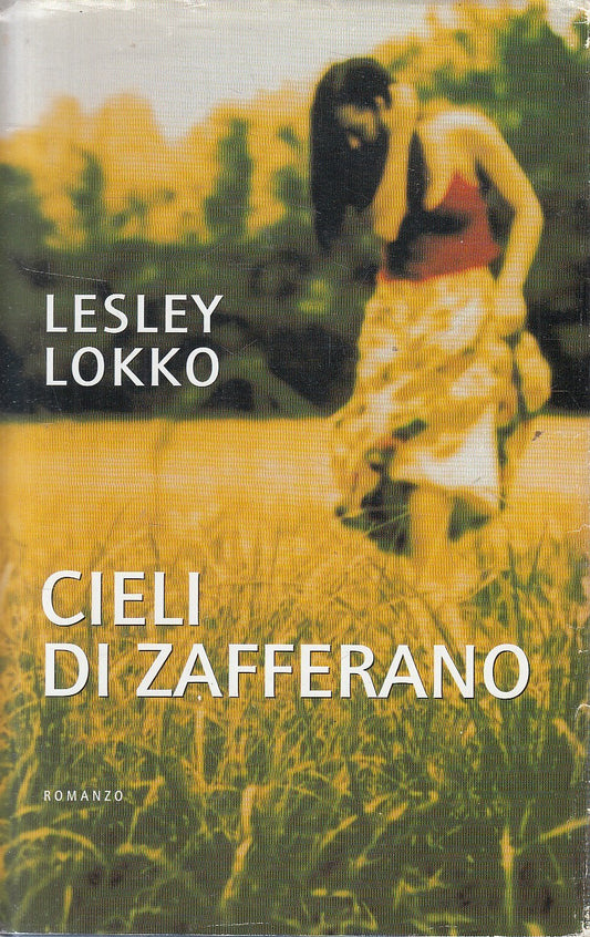 CIELI DI ZAFFERANO - LESLEY LOKKO - MONDOLIBRI - CS - JXS70