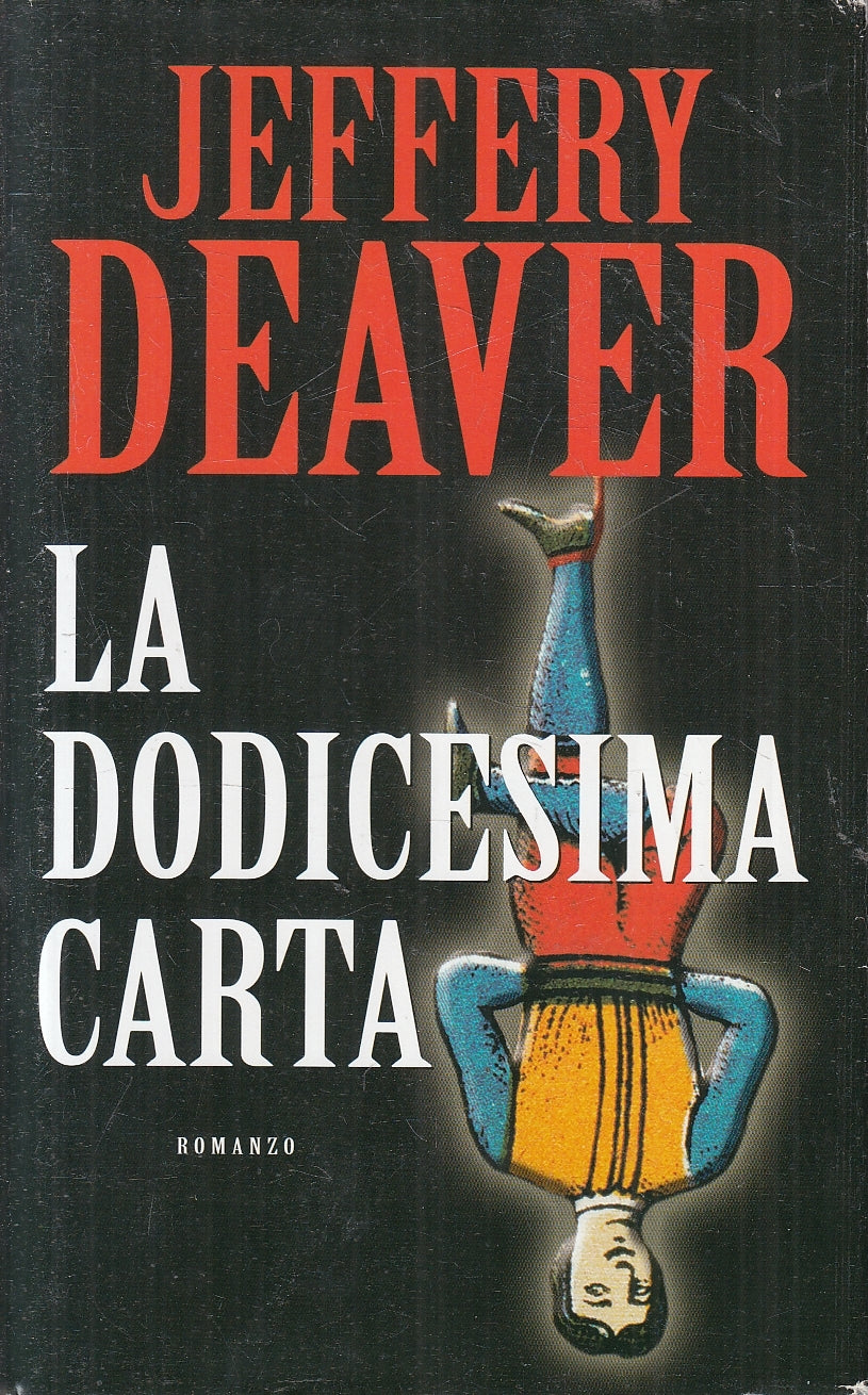 LN2- LA DODICESIMA CARTA - DEAVER - MONDOLIBRI - CS - JXS148