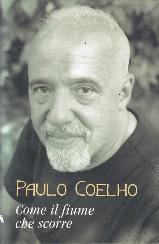 LN2- COME IL FIUME CHE SCORRE - PAULO COELHO - MONDOLIBRI - CS - JXS230