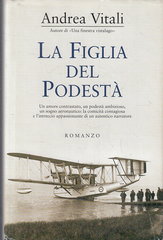 LN- LA FIGLIA DEL PODESTA' - ANDREA VITALI - MONDOLIBRI --- 2005 - CS - ZFS209