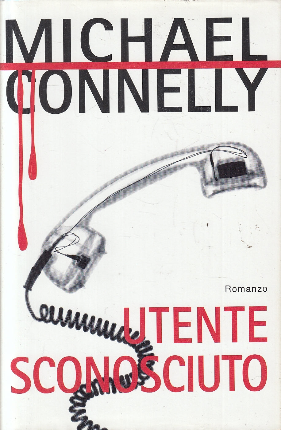 LN2- UTENTE SCONOSCIUTO - CONNELLY - PIEMME THRILLER - CS - JXS148