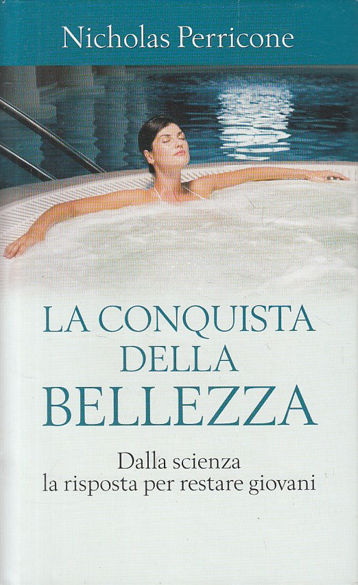 LS- LA CONQUISTA DELLA BELLEZZA - PERRICONE - MONDOLIBRI --- 2005 - CS - ZFS453