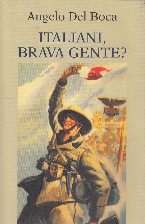 LS- ITALIANI, BRAVA GENTE?- DEL BOCA- MONDOLIBRI --- 2005 - B - YDS191