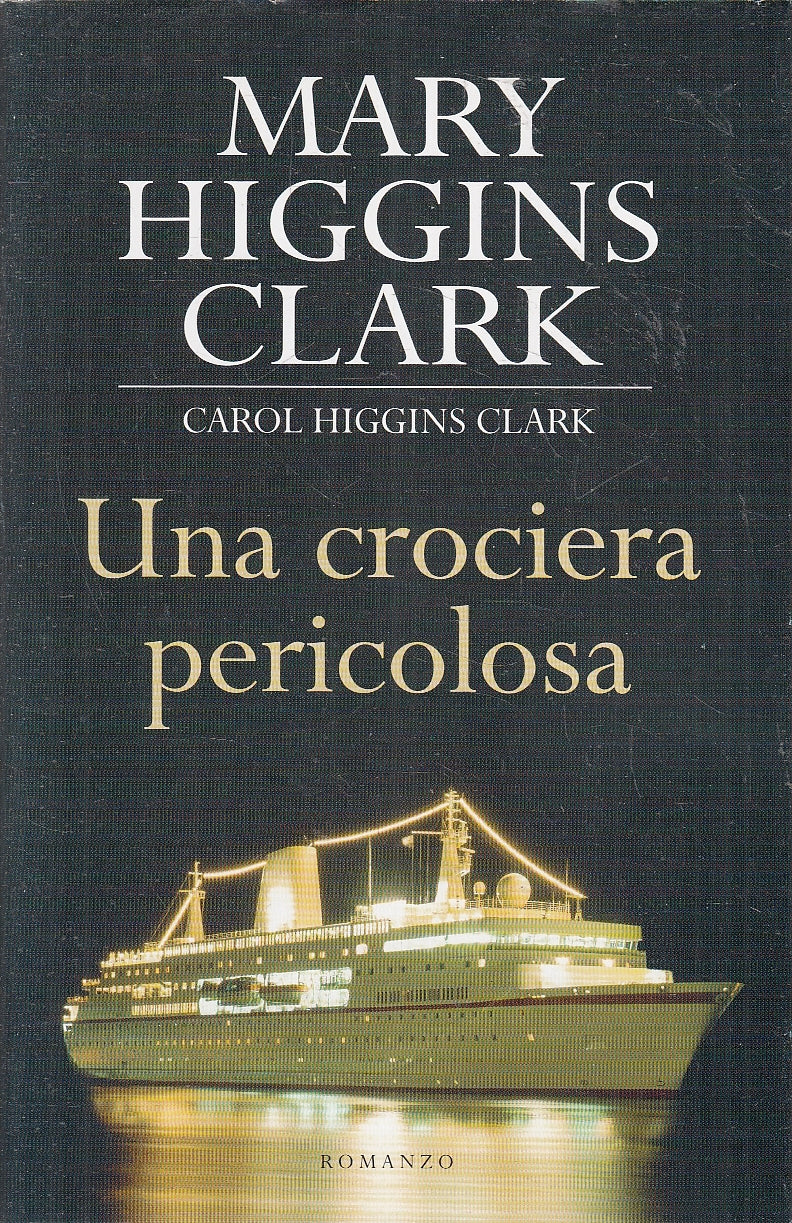 LN2- UNA CROCIERA PERICOLOSA - HIGGINS CLARK - MONDOLIBRI - CS - JXS168
