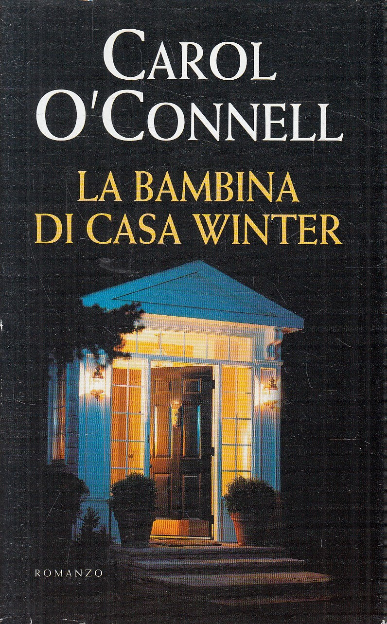LN2- LA BAMBINA DI CASA WIBNTER - CAROL O'CONNELL - MONDOLIBRI - CS - JXS296