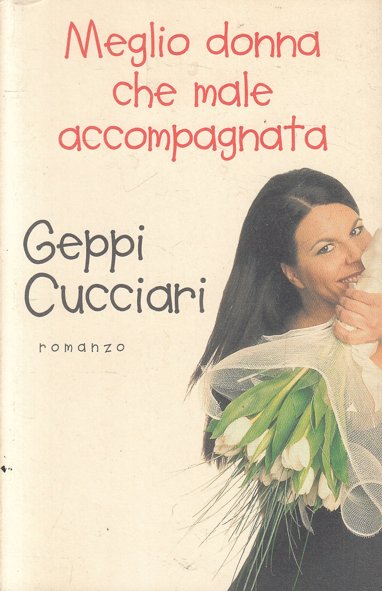 LN2- MEGLIO DONNA CHE MAL ACCOMPAGNATA - CUCCIARI - MONDOLIBRI - B - JXS163