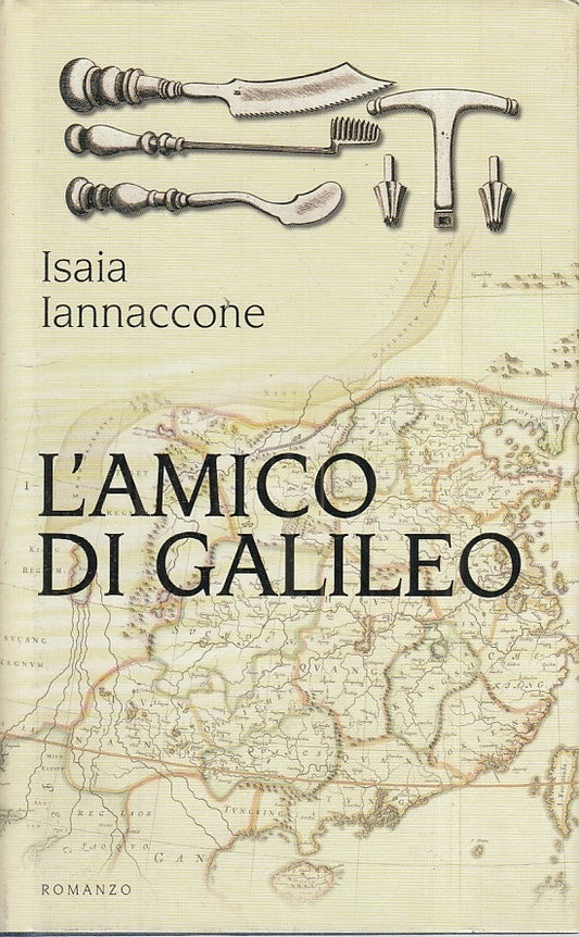 LN- L'AMICO DI GALILEO - ISAIA IANNACCONE - MONDOLIBRI --- 2006 - CS - ZFS149