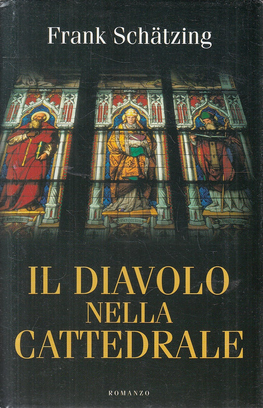 IL DIAVOLO NELLA CATTEDRALE - FRANK SCHATZING - MONDOLIBRI - CS - JXS293