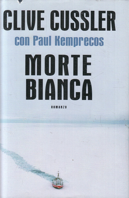 LN2- MORTE BIANCA - CUSSLER KEMPRECOS - MONDOLIBRI - CS - JXS140