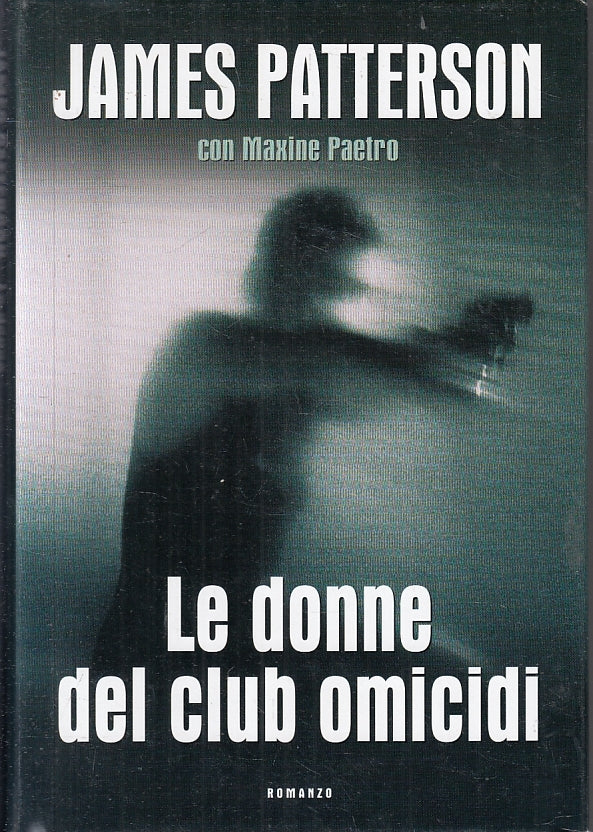 LN2- LE DONNE DEL CLUB OMICIDI - JAMES PATTERSON - MONDOLIBRI - CS- JXS93