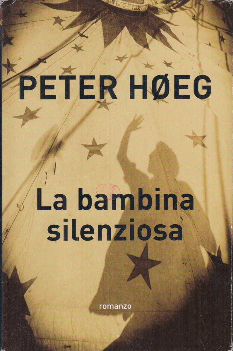 LN2- LA BAMBINA SILENZIOSA - PETER HOEG - MONDOLIBRI - CS- JXS114
