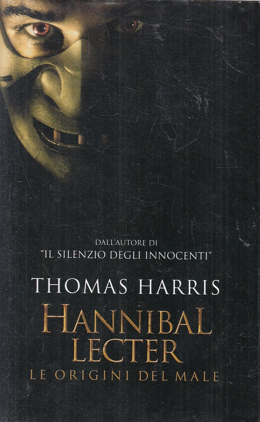 LN2- HANNIBAL LECTER LE ORIGINI DEL MALE - HARRIS - MONDOLIBRI - CS - JXS167