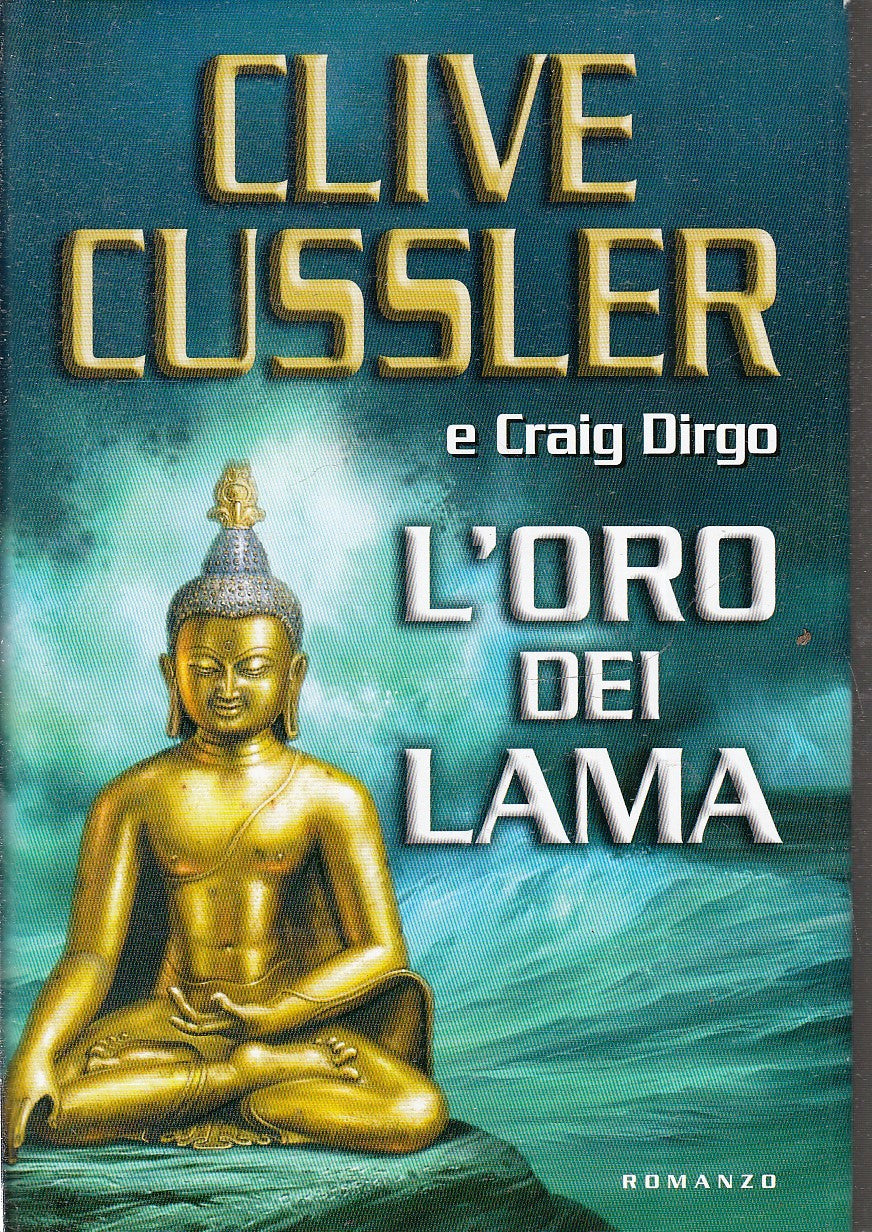 LN2- L'ORO DEI LAMA - CLIVE CUSSLER CRAIG DIRGO - MONDOLIBRI - CS- JXS80