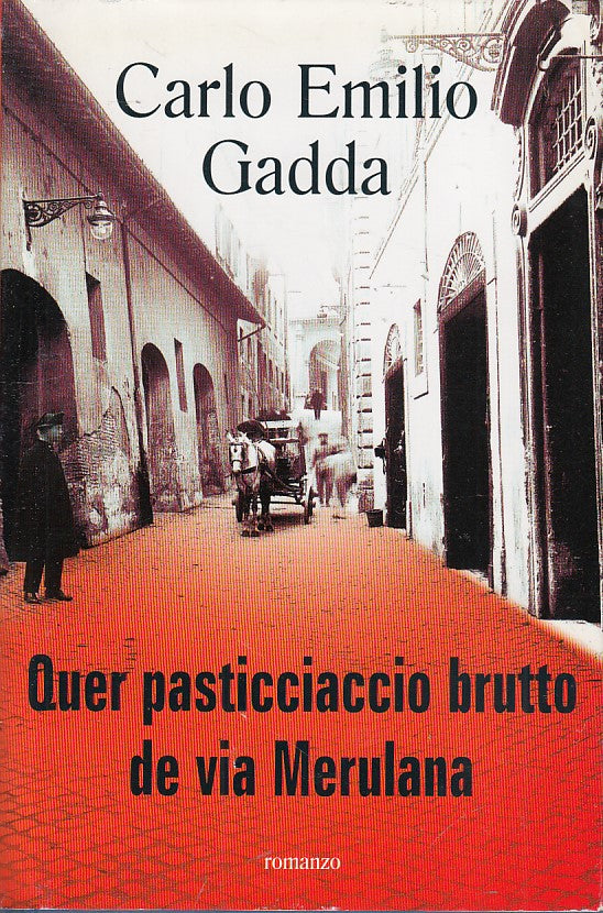 LN- QUER PASTICCIACCIO VIA MERULANA- GADDA- MONDOLIBRI--- 2007- CS- YDS325