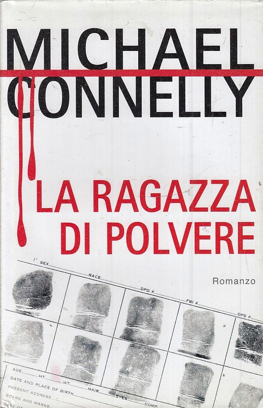 LN2- LA RAGAZZA DI POLVERE - MICHAEL CONNELLY - MONDOLIBRI - CS - JXS50