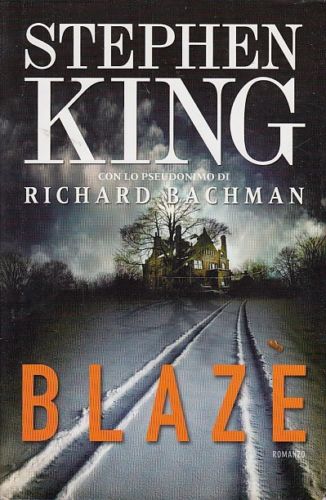 LG- BLAZE - RICHARD BACHMAN STEPHEN KING - MONDOLIBRI --- 2007 - CS - XDS6