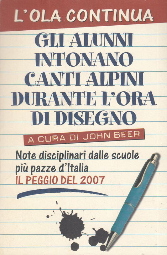 LN2- GLI ALUNNI INTONANO CANTI ALPINI DURANTE L'ORA DI DISEGNO - BEER- B- JXS110