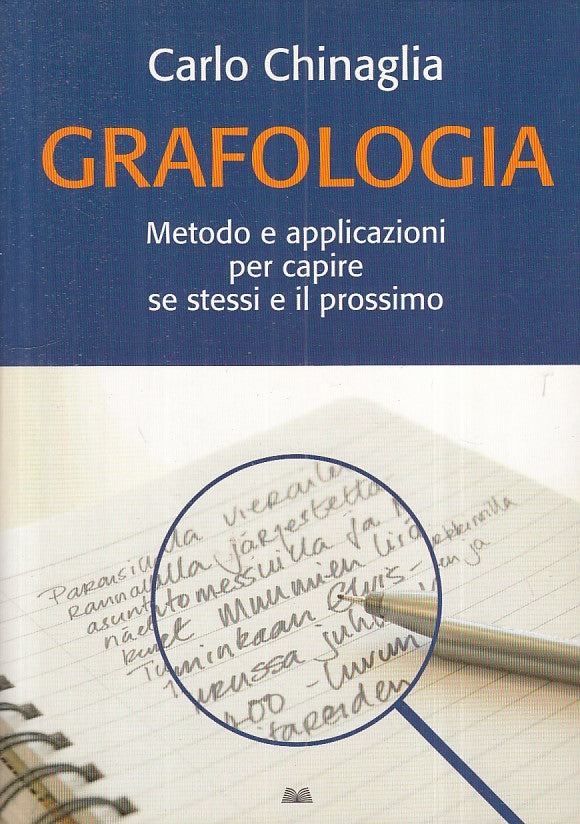 LZ- GRAFOLOGIA METODO APPLICAZIONI- CHINAGLIA - MONDOLIBRI --- 2007 - B - YFS275