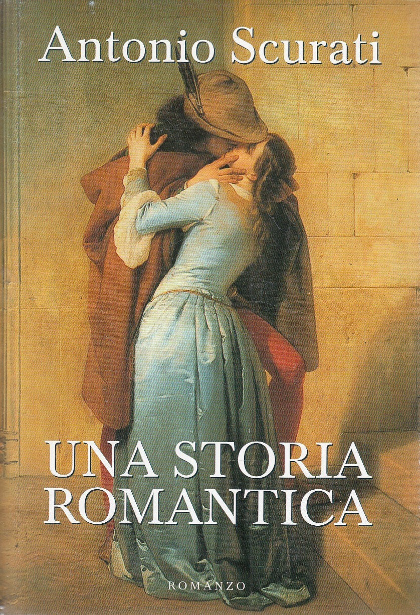 UNA STORIA ROMANTICA - ANTONIO SCURATI - MONDOLIBIRI - CS - JXS279