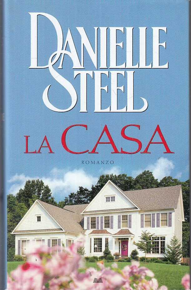 LN2- LA CASA - DANIELLE STEEL - MONDOLIBRI - CS - JXS14