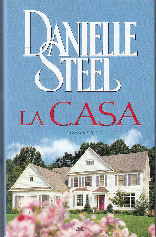 LN2- LA CASA - DANIELLE STEEL - MONDOLIBRI - CS - JXS14
