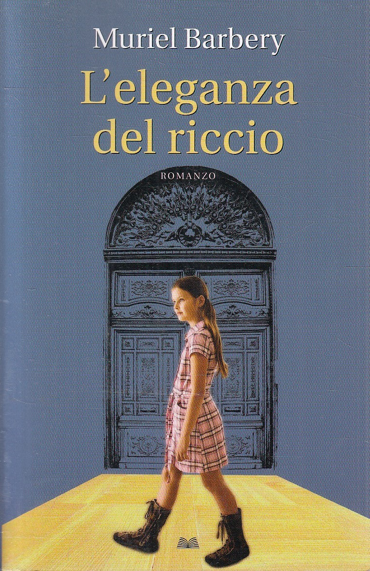 LN2- L'ELEGANZA DEL RICCIO - MURIEL BARBERY - MONDOLIBRI - B - JXS165