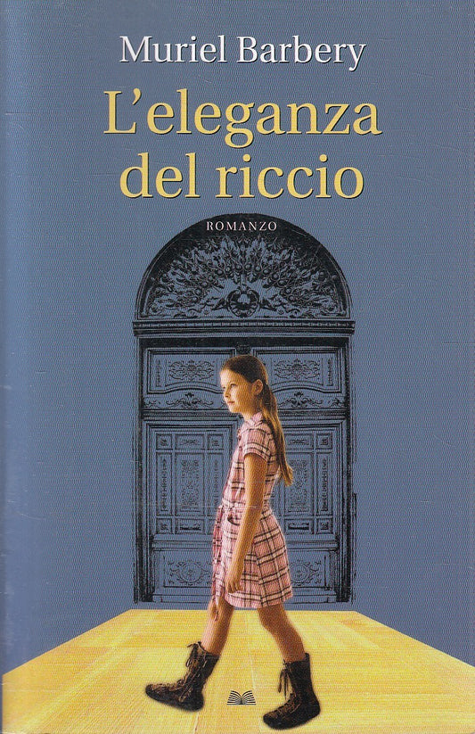 LN2- L'ELEGANZA DEL RICCIO - MURIEL BARBERY - MONDOLIBRI - B - JXS165