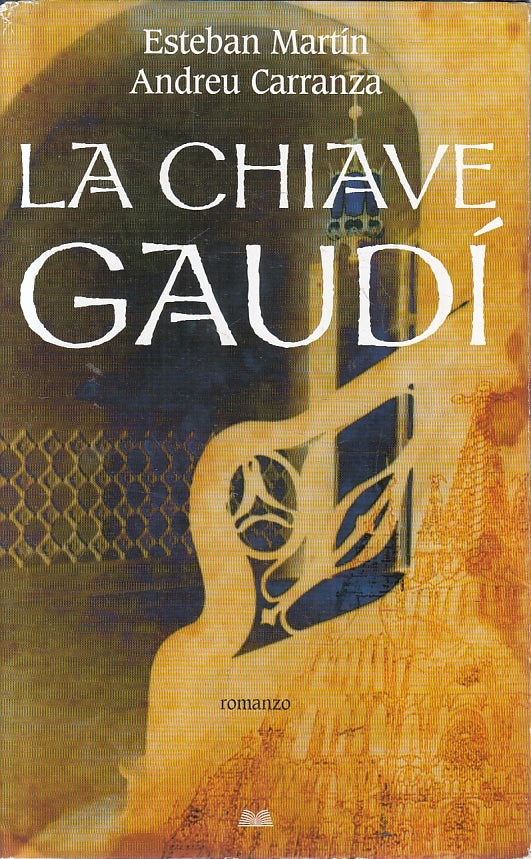 LN2- LA CHIAVE GAUDI - MARTIN CARRANZA - MONDOLIBRI - CS - JXS134
