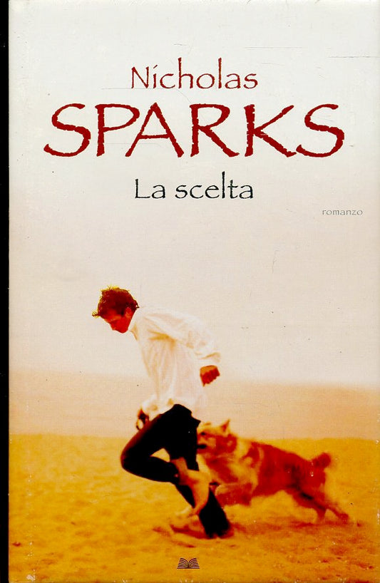 LN2- LA SCELTA - NICHOLAS SPARKS - MONDOLIBRI - CS - JXS60