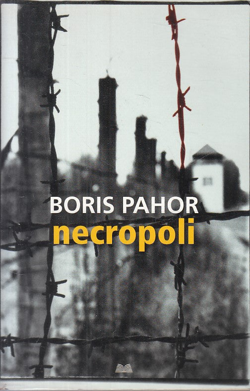 LN- NECROPOLI - BORIS PAHOR - MONDOLIBRI --- 2008 - B - ZFS47