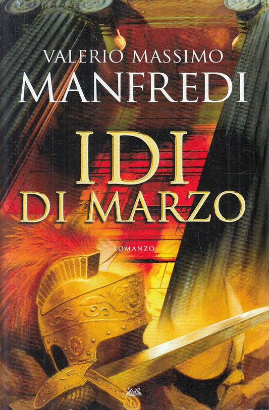 Idi di marzo - Valerio Massimo Manfredi - Mondolibri - JXS18