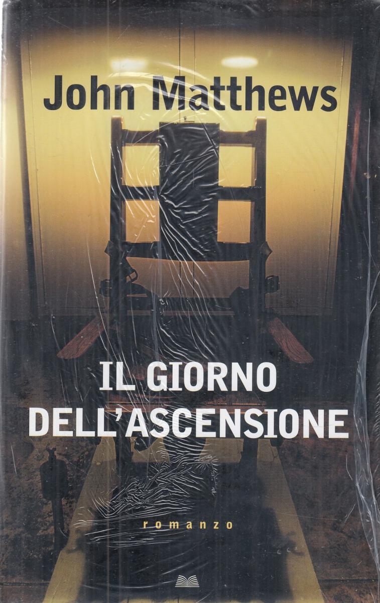 LN2- IL GIORNO DELL'ASCENSIONE - JOHN MATTHEWS - MONDOLIBRI - CS- JXS114