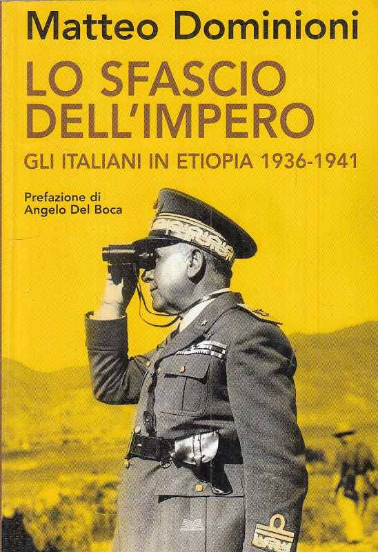 LS- LO SFASCIO DELL'IMPERO ITALIANI ETIOPIA -- MONDOLIBRI --- 2008 - B - ZFS477