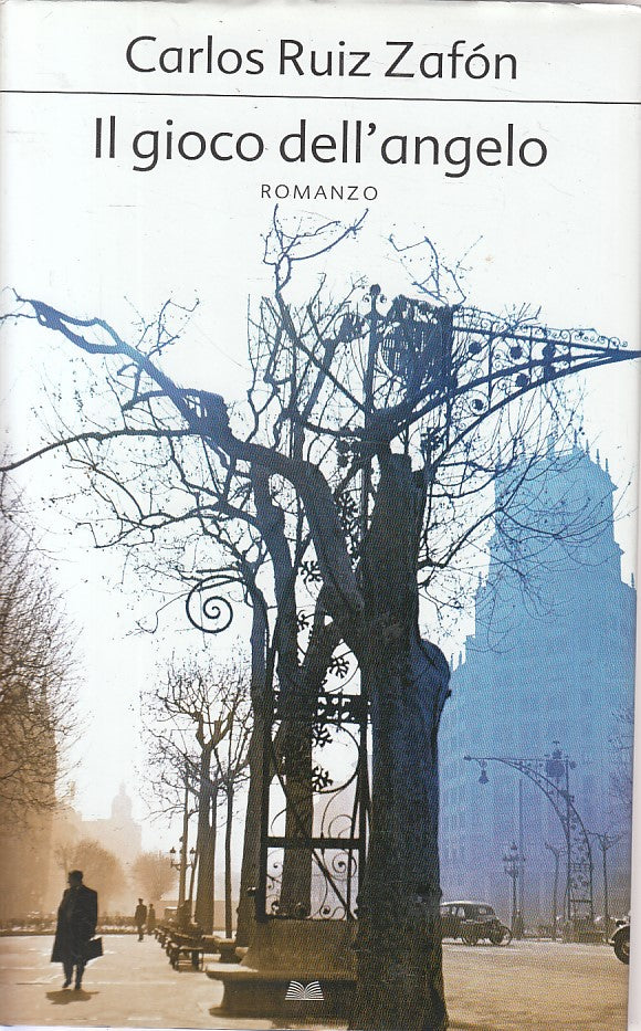 LN2- IL GIOCO DELL'ANGELO - CARLOS RUIZ ZAFON - MONDOLIBRI - CS - JXS141