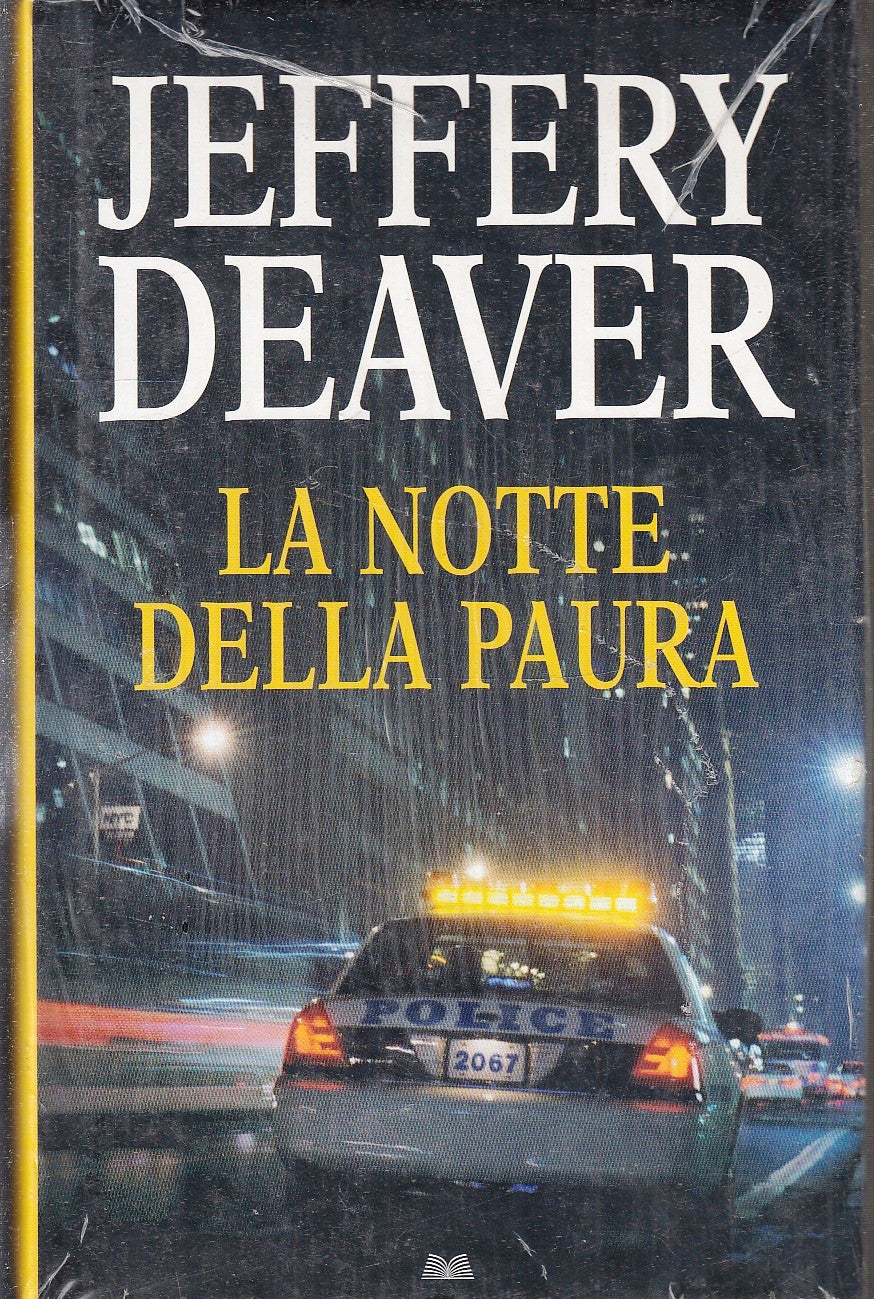LN2- LA NOTTE DELLA PAURA - JEFFERY DEAVER - MONDOLIBRI - CS- JXS78