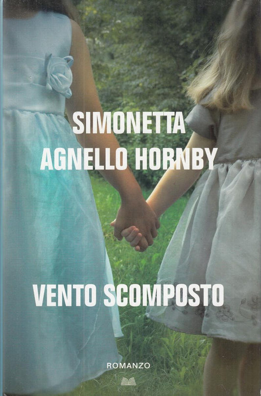 LN2- VENTO SCOMPOSTO - SIMONETTA AGNELLO HORNBY - MONDOLIBRI - CS- JXS66