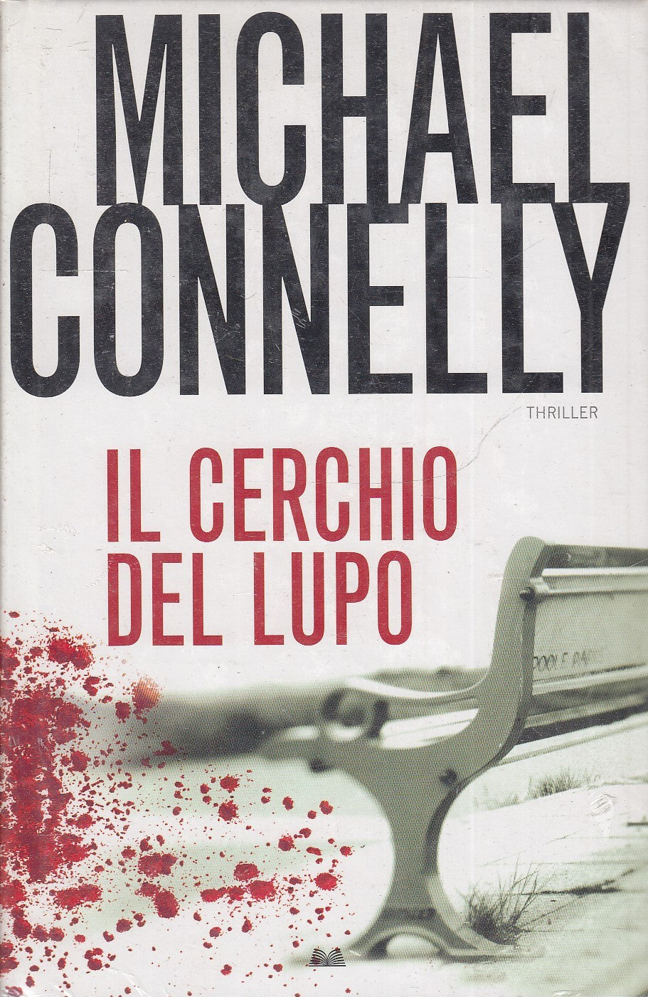 LN2- IL CERCHIO DEL LUPO - MICHAEL CONNELLY - MONDOLIBRI - CS- JXS81
