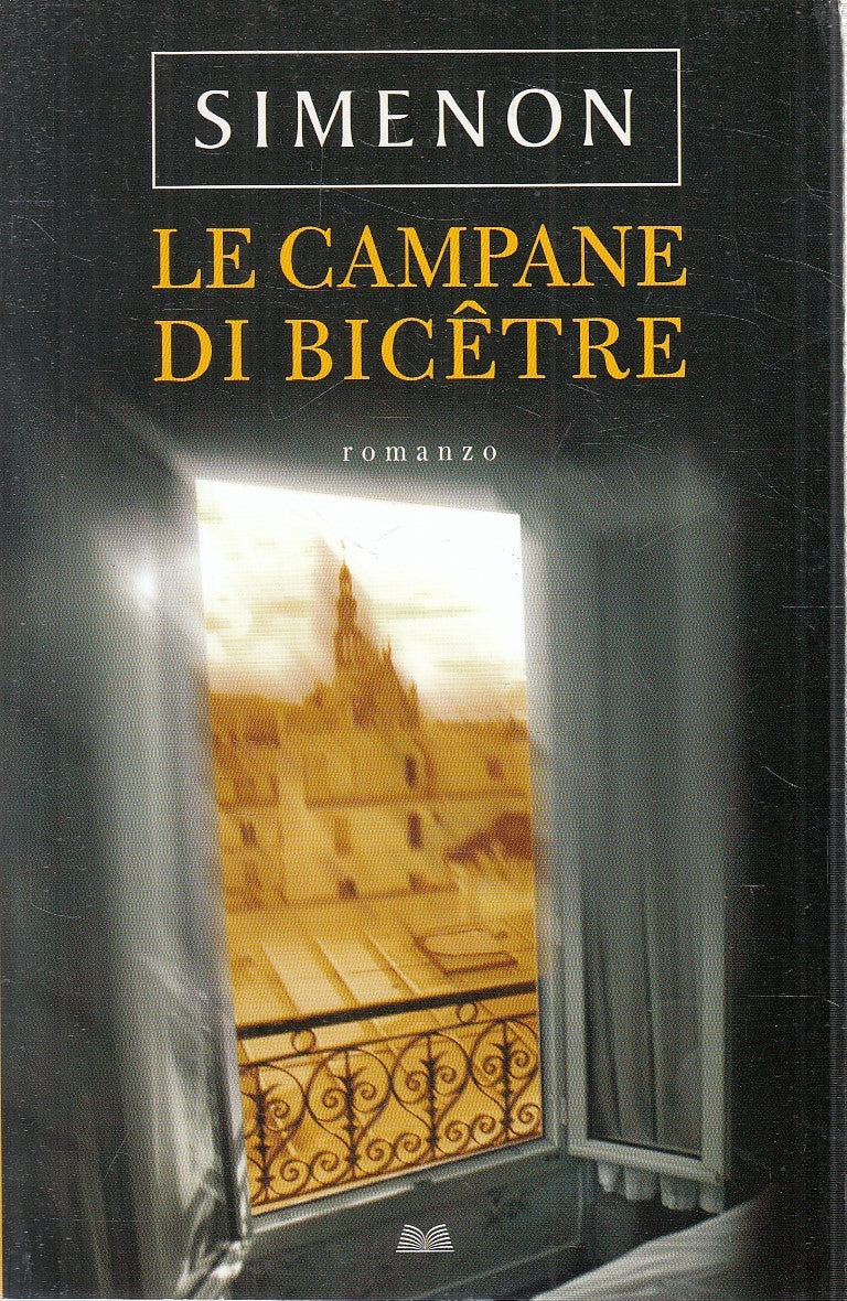 LN2- LE CAMPANE DI BICETRE - GEORGES SIMENON - MONDOLIBRI - B - JXS276