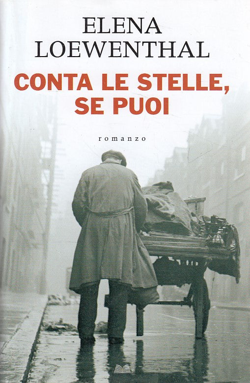 LN- CONTA LE STELLE, SE PUOI - LOEWENTHAL - MONDOLIBRI --- 2008 - B - ZDS290