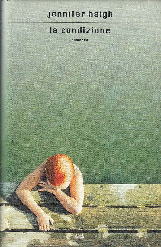 LA CONDIZIONE - JENNIFER HAIGH - MONDOLIBRI - CS - JXS141
