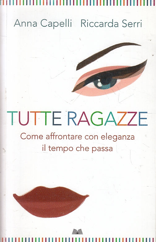 LZ- TUTTE RAGAZZE- CAPELLI SERRI - MONDOLIBRI --- 2009- B- ZFS290