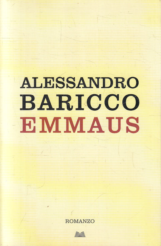 EMMAUS - ALESSANDRO BARICCO - MONDOLIBRI - B - JXS317
