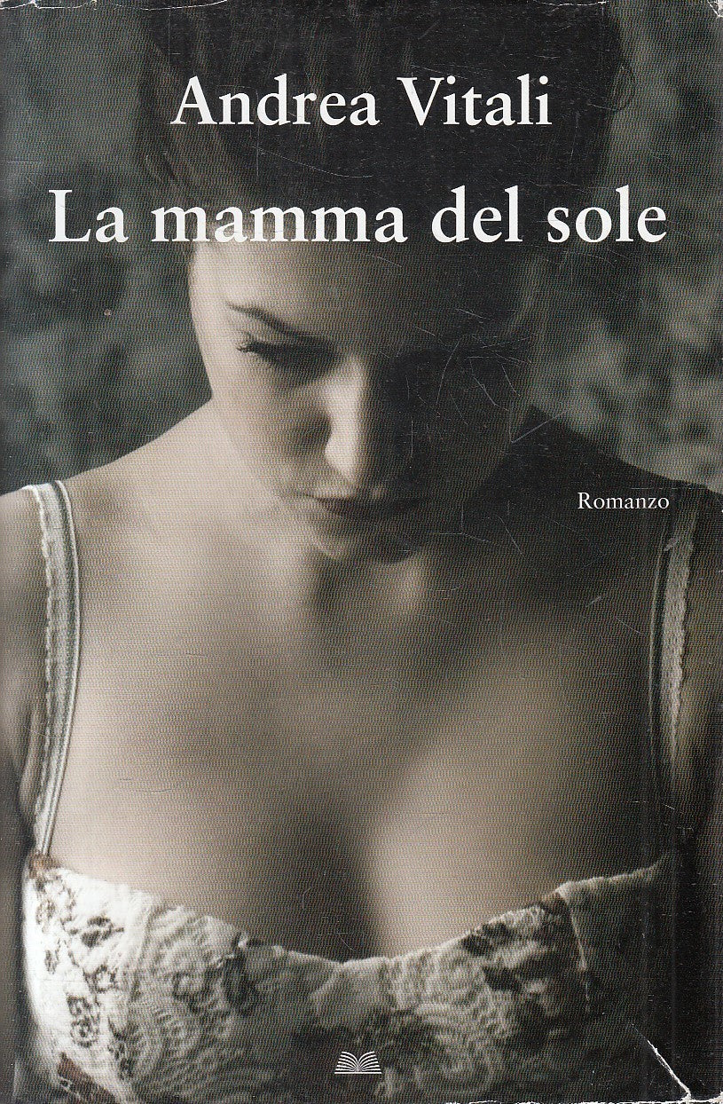 LN2- LA MAMMA DEL SOLE - ANDREA VITALI - MONDOLIBRI - B - JXS267