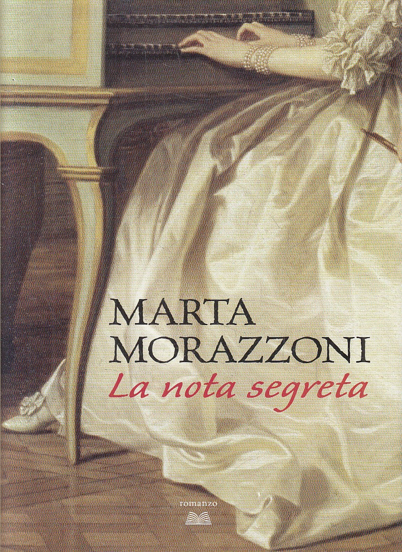LA NOTA SEGRETA - MARTA MORAZZONI - MONDOLIBRI - CS - JXS316