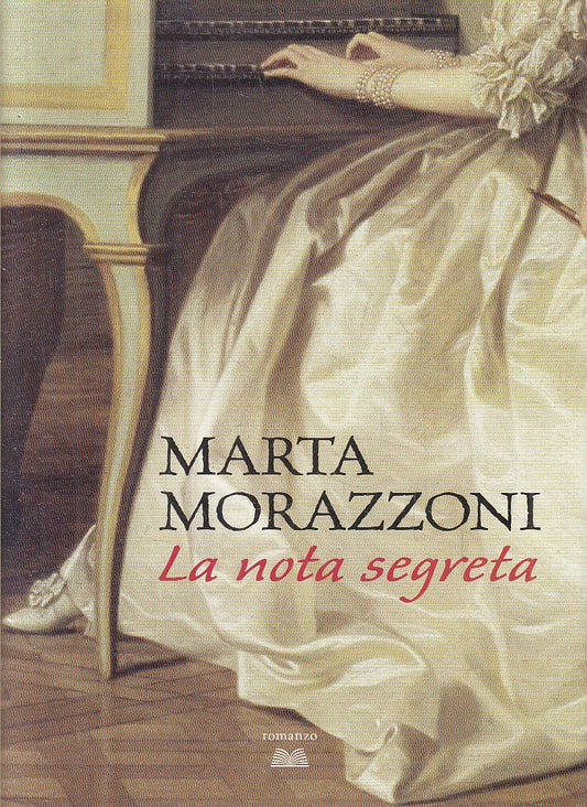 LA NOTA SEGRETA - MARTA MORAZZONI - MONDOLIBRI - CS - JXS316