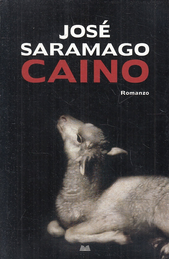 LN- CAINO - JOSE' SARAMAGO - MONDOLIBRI --- 2010 - B - ZFS215