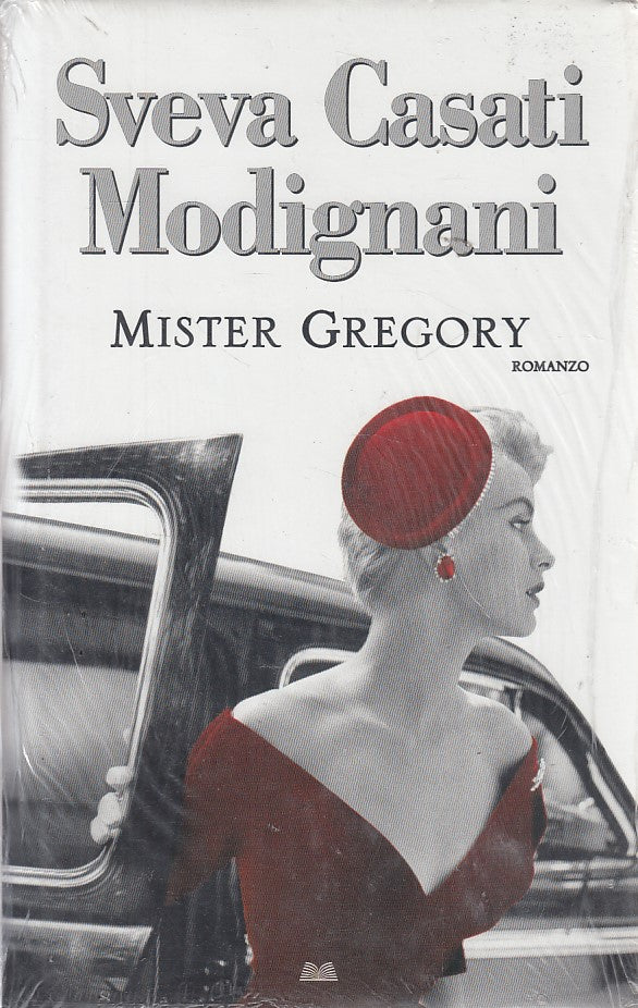 LN- MISTER GREGORY SIGILLATO - MODIGNANI - MONDOLIBRI --- 2010 - CS - YDS94