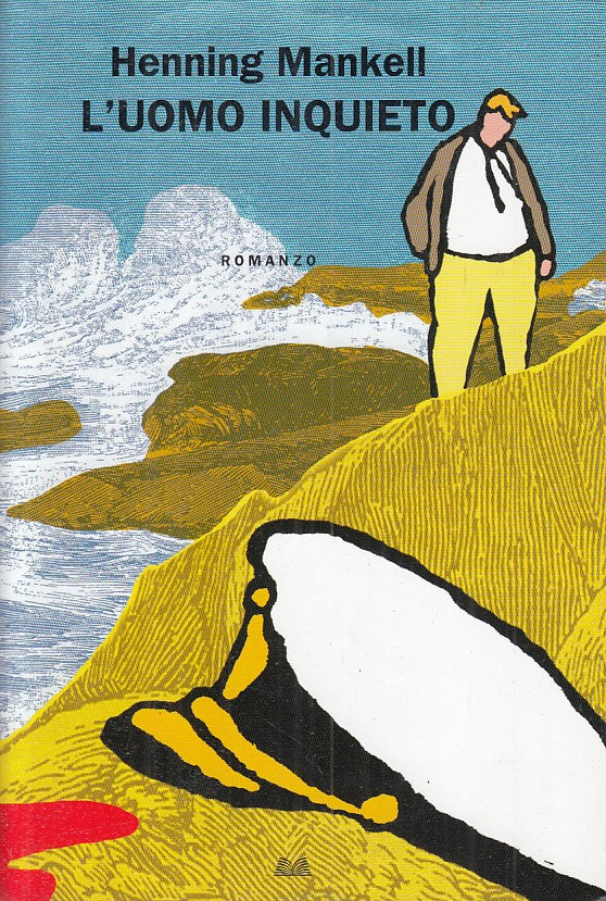 LN- L'UOMO INQUIETO - HENNING MANKELL - MONDOLIBRI --- 2010 - CS - ZFS141
